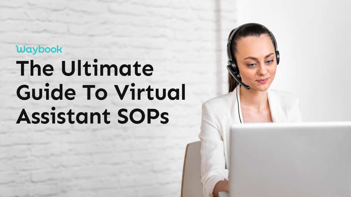 Virtual Assistant SOPs: How to make the most when outsourcing freelancers